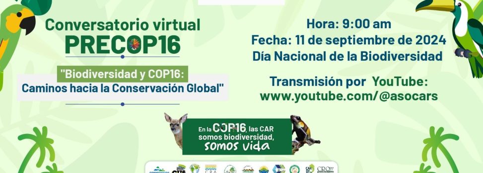 “Biodiversidad y COP16: caminos hacia la conservación global”